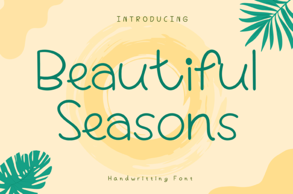 Beautiful Seasons: A Whimsical Handwritten Font for Branding