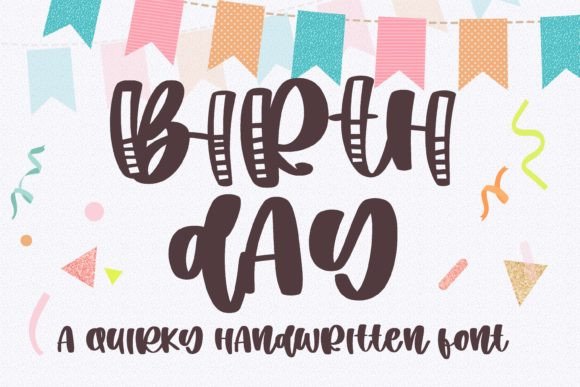 Birth Day: A Handwritten Typeface for Editorial Warmth