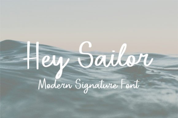 Hey Sailor Font Review: A Modern Signature for Branding