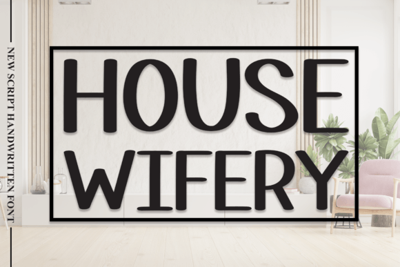 House Wifery: The Playful Handwritten Font for Crafters