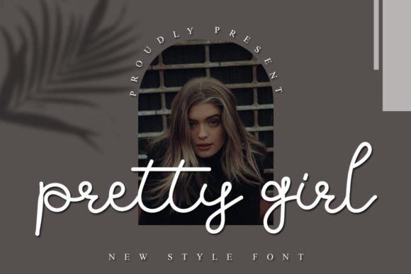 Pretty Girl: A Script Typeface for Modern Web Design
